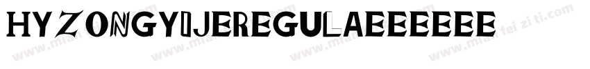 HYZongYiJ Regula字体转换